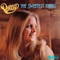 Dottsy - The Sweetest Thing